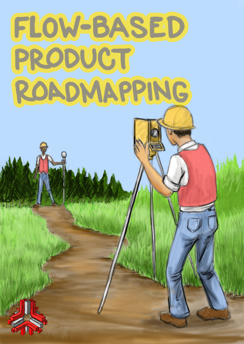 Flow-Based Product Roadmapping